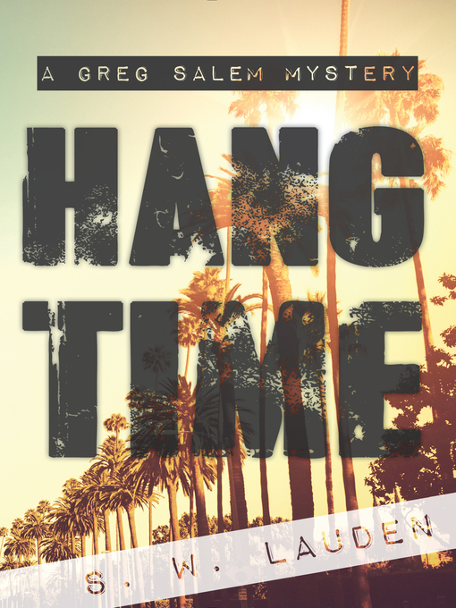 Title details for Hang Time by S. W. Lauden - Available